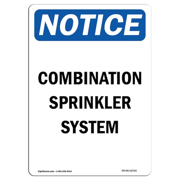 Safety Sign, OSHA Notice, 5" Height, Combination Sprinkler System Sign, Portrait, 10PK